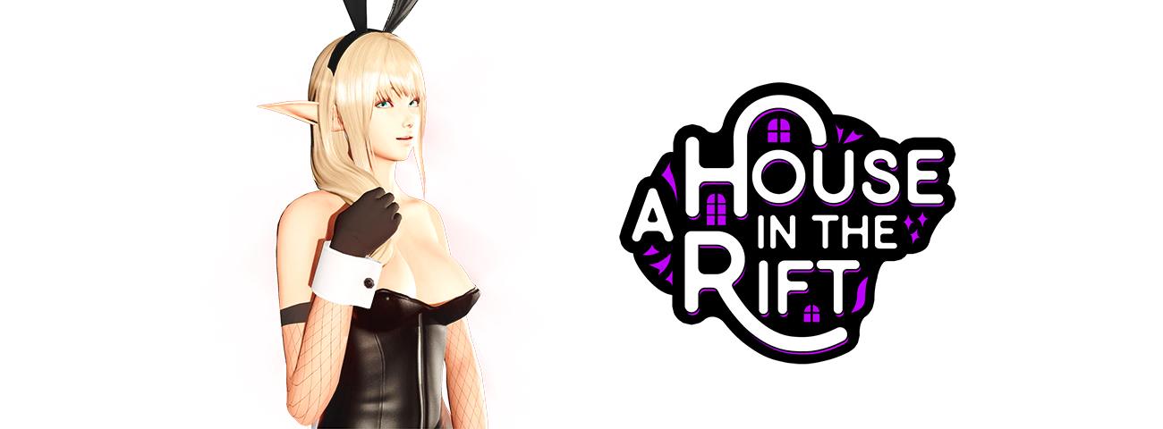 A House in the Rift [v0.8.08r1]