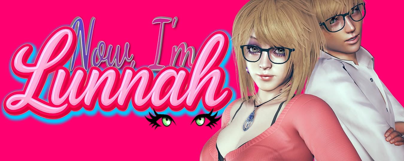 Now I'm Lunnah [v0.02]